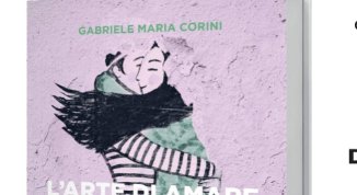 Don Gabriele Maria Corini presenta L'arte di amare così come mai l'hai sentita raccontare