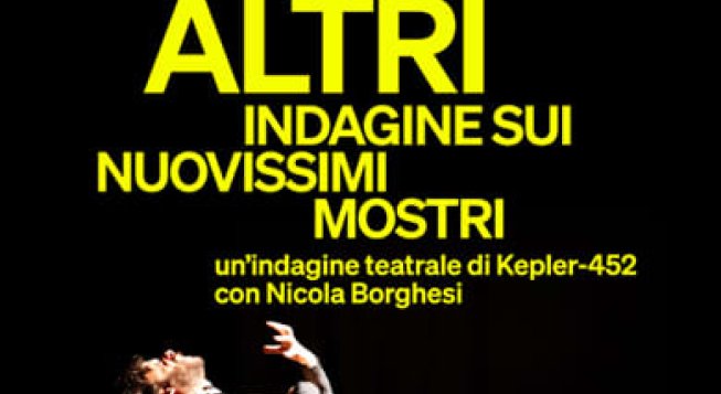 GLI ALTRI. INDAGINE SUI NUOVISSIMI MOSTRI