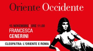 FRANCESCA CENERINI - CLEOPATRA: L'ORIENTE E ROMA