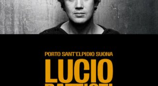 PORTO SANT'ELPIDIO SUONA LUCIO BATTISTI