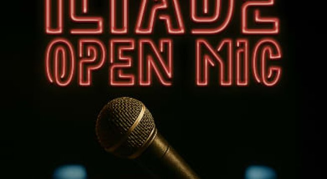 ILIADE OPEN MIC