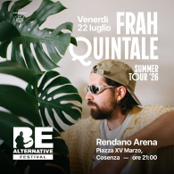 FRAH QUINTALE SUMMER TOUR '26, Be Alternative Festival