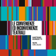 LE CONVENIENZE ED INCONVENIENZE TEATRALI, Stagione Lirica 2026