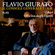 FLAVIO GIURATO - IL CONSOLE GENERALE TOUR