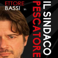 Ettore bassi - IL sindaco pescatore