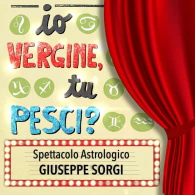GIUSEPPE SORGI - IO VERGINE, TU PESCI?