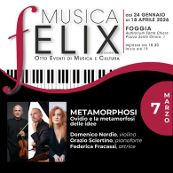 METAMORFOSI. OVIDIO E LA METAMORFOSI DELLE IDEE, Musica Felix 2026