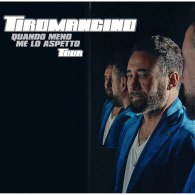 TIROMANCINO - QUANDO MENO ME LO ASPETTO TOUR