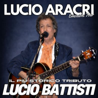 Lucio aracri - IL PIÙ storico tributo a lucio battisti