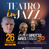 XAVIER GIROTTO - AIRES TANGO, Teatro in Jazz