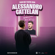 ALESSANDRO CATTELAN - BENVENUTO NELL'AI!, Tour nei Teatri 2026