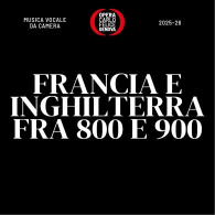 Francia e Inghilterra fra 800 e 900 - Musica Vocale da Camera