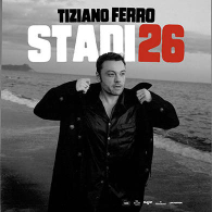TIZIANO FERRO - STADI26 TOUR