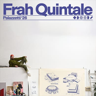 FRAH QUINTALE - PALAZZETTI’26