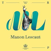MANON LESCAUT, TURNO A