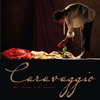 Caravaggio. DI chiaro e DI oscuro.