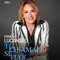 DANIELA LUCANGELI, TU CHIAMALE SE VUOI…