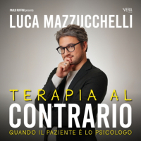 LUCA MAZZUCCHELLI, TERAPIA AL CONTRARIO