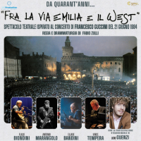 DA QUARANT'ANNI...: FRA LA VIA EMILIA ED IL WEST