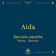 SERVIZIO NAVETTA | AIDA, Festival Verdi 2026