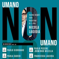 FRANCESCA LAGIOIA E NICOLA LAGIOIA, Umano non umano