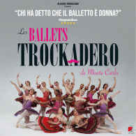 LES BALLETS TROCKADERO DE MONTE CARLO
