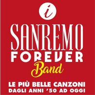 I SANREMO FOREVER BAND - LE PIÙ BELLE CANZONI DAGLI ANNI 50 AD OGGI