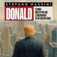 DONALD: STORIA MOLTO PIÙ LEGGENDARIA DI UN GOLDEN MAN