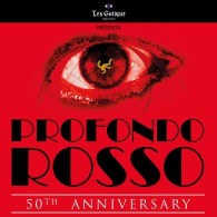 ANNIVERSARIO 50 ANNI PROFONDO ROSSO: L'INTERO FILM SUONATO DAL VIVO