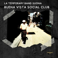 SARZANA SUONA BUENA VISTA SOCIAL CLUB