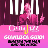 GIANLUCA GUIDI - SINATRA THE MAN AND HIS MUSIC