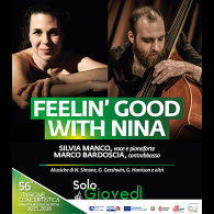 SILVIA MANCO / MARCO BARDOSCIA, VOCE E CONTRABBASSO - FEELIN' GOOD WITH NINA, Camerata Musicale Salentina - Solo di giovedì
