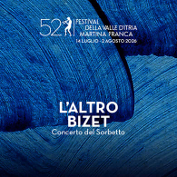 CONCERTO DEL SORBETTO: L'ALTRO BIZET, 52° Festival della Valle d’Itria