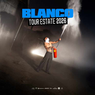 BLANCO - TOUR ESTATE 2026, Oversound Music Festival 2026