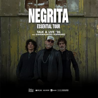NEGRITA - ESSENTIAL TOUR | TALK & LIVE '26