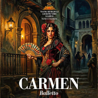 CARMEN - BALLETTO DI MILANO    TURNO A