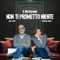 Il matricomio - non ti prometto niente