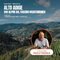 Alto Adige: vini alpini dal fascino mediterraneo, masterclass di degustazione