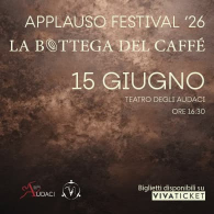 La bottega del caffè, Applauso Festival 2026