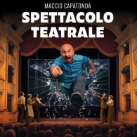 Maccio Capatonda - spettacolo teatrale