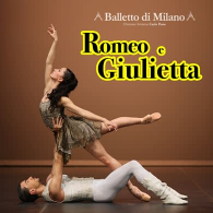 BALLETTO DI MILANO - ROMEO E GIULIETTA