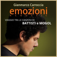 GIANMARCO CARROCCIA - EMOZIONI (CONCERTO TRIBUTO A LUCIO BATTISTI)