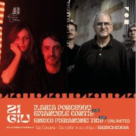 Ilaria Porceddu / Emanuele Contis - Lumia + Enrico Pieranunzi Trio - Unlimited, Time in Jazz