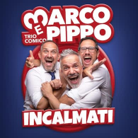 Marco e Pippo - Incalmati