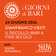 QUARTO MOVIMENTO | GIANFRANCO VIESTI - IL DECOLLO: BARI A FINE SECOLO, I Giorni di Bari - Ciclo di Conferenze in Quattro Movimenti