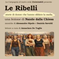 UNA LEZIONE DI NANDO DALLA CHIESA - LE RIBELLI