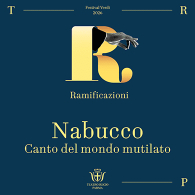 NABUCCO. CANTO DEL MONDO MUTILATO, Festival Verdi 2026