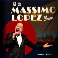 MASSIMO LOPEZ SHOW