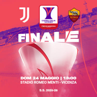 JUVENTUS - ROMA, Coppa Italia Women Frecciarossa 2025/26 - Finale