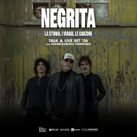 NEGRITA - LA STORIA, I VIAGGI, LE CANZONI | TALK & LIVE SET ESTATE 2026